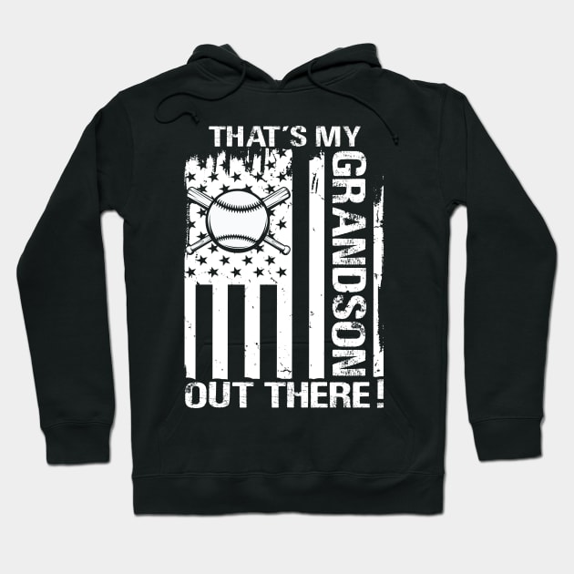 That's My Grandson Out There Baseball Hoodie by eyelashget